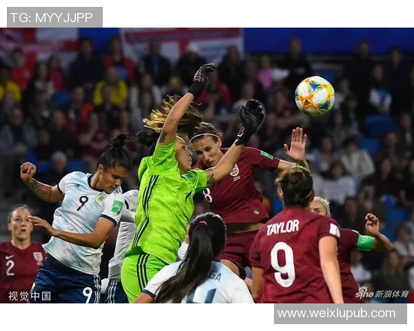 英格兰女足对决阿根廷女足精彩赛事回顾与分析